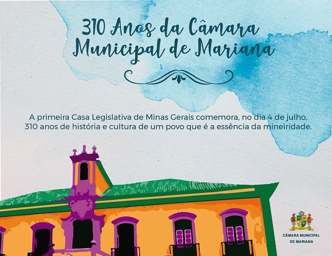 Câmara de Mariana - 310 anos