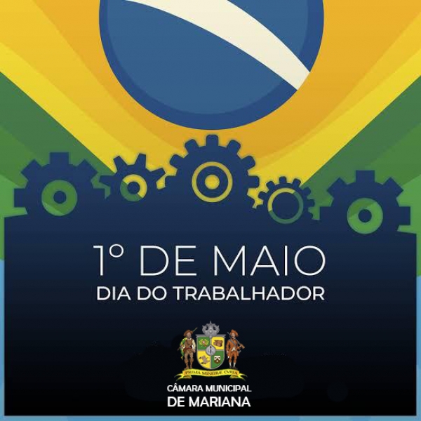 01º de Maio, Dia do Trabalhador.