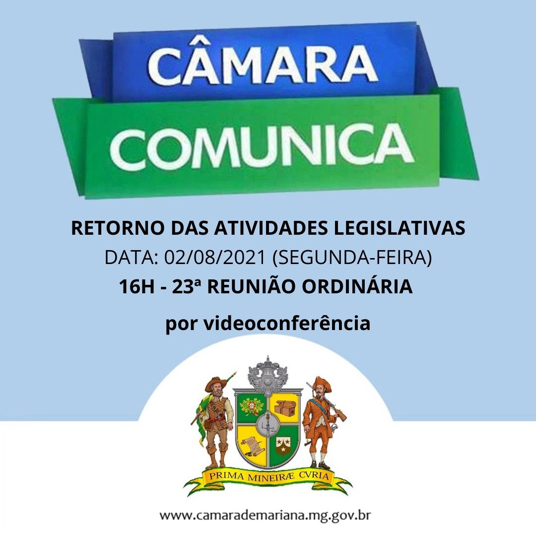 ATIVIDADES LEGISLATIVAS RETORNAM HOJE, 2 DE AGOSTO