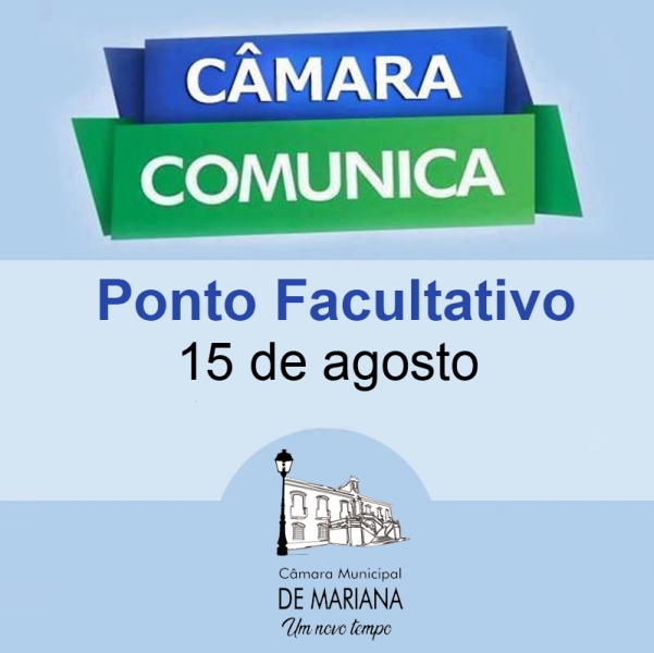 Ponto Facultativo dia 15 de agosto em comemoração ao Dia de Nossa Senhora da Assunção