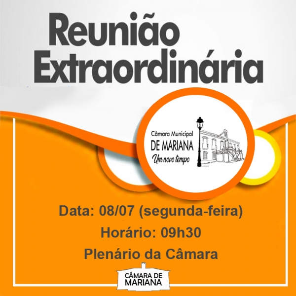 CÂMARA REALIZARÁ 3ª REUNIÃO EXTRAORDINÁRIA DIA 8 DE JULHO