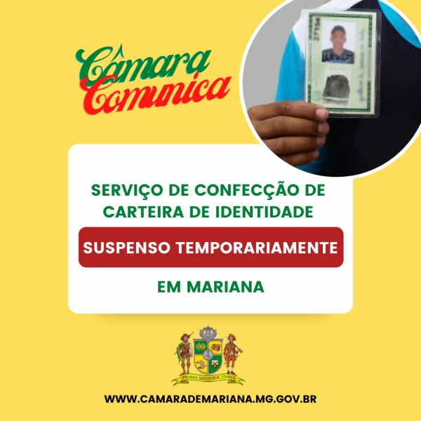 Emissão de Carteira de Identidade está suspensa em Mariana