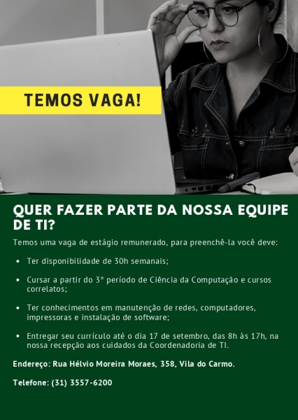 Temos Vaga de Estágio em TI